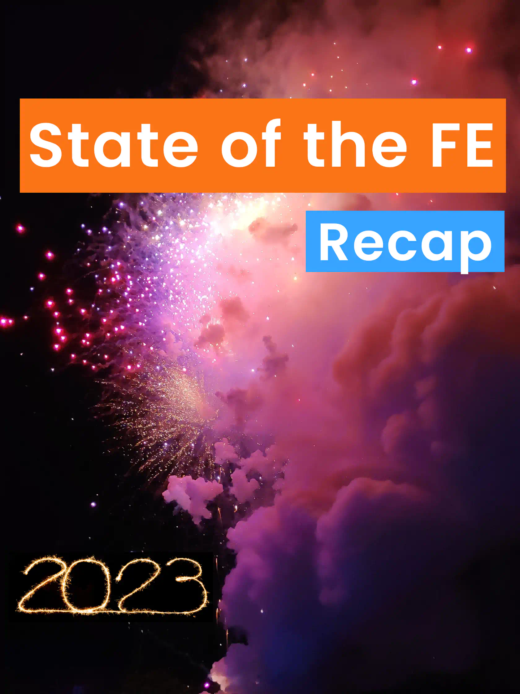 State of the frontend 2023 recap